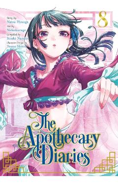The Apothecary Diaries 08 (Manga) - Natsu Hyuuga