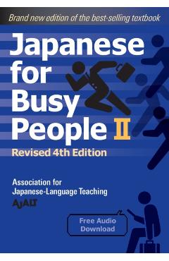 Japanese for Busy People Book 2: Revised 4th Edition (Free Audio Download) - Ajalt