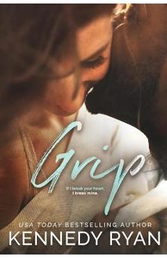 Grip - Kennedy Ryan