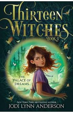 The Palace of Dreams - Jodi Lynn Anderson