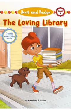 Jeet and Fudge: The Loving Library (Library Edition) - Amandeep S. Kochar