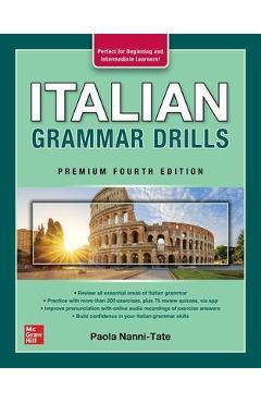 Italian Grammar Drills, Premium Fourth Edition - Paola Nanni-tate