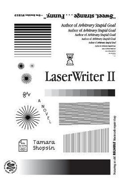 Laserwriter II - Tamara Shopsin