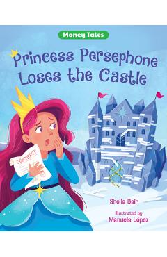 Princess Persephone Loses the Castle - Sheila Bair