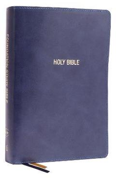 Nkjv, Foundation Study Bible, Large Print, Leathersoft, Blue, Red Letter, Thumb Indexed, Comfort Print: Holy Bible, New King James Version - Thomas Nelson