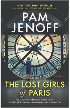 The Lost Girls of Paris - Pam Jenoff