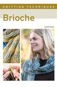 Brioche - Judith Schur