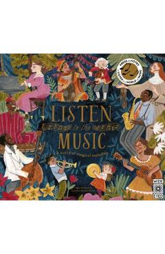 Listen to the Music: A World of Magical Melodies - Press the Notes to Listen to a World of Music - Caroline Bonne-müller