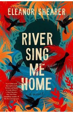 River Sing Me Home - Eleanor Shearer