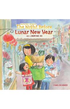 The Night Before Lunar New Year - Natasha Wing