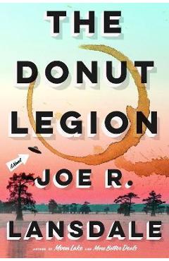 The Donut Legion - Joe R. Lansdale