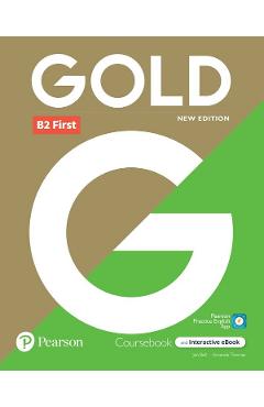 Gold B2 First Coursebook + Interactive eBook – Jan Bell, Amanda Thomas Amanda imagine 2022