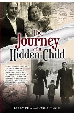 The Journey of a Hidden Child - Harry Pila
