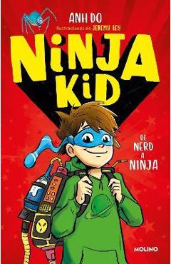 de Nerd a Ninja / From Nerd to Ninja - Anh Do - Imagine 1
