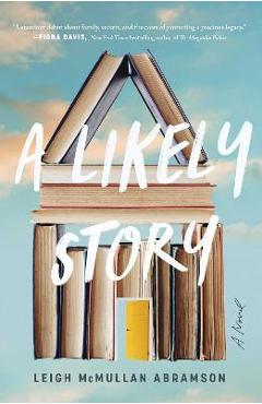 A Likely Story - Leigh Mcmullan Abramson