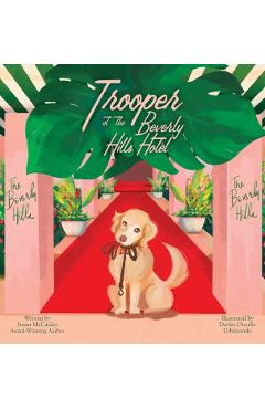 Trooper at the Beverly Hills Hotel - Susan Mccauley