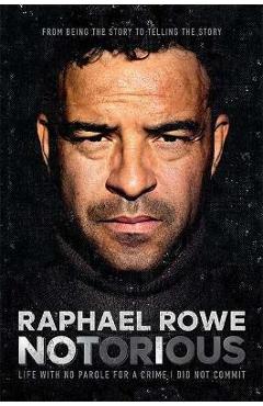 Notorious - Raphael Rowe