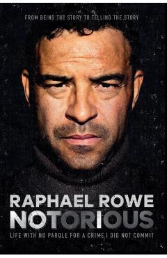Notorious - Raphael Rowe