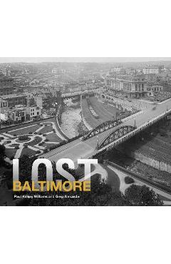 Lost baltimore - paul k. williams