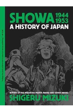 Showa 1944-1953: A History of Japan - Shigeru Mizuki