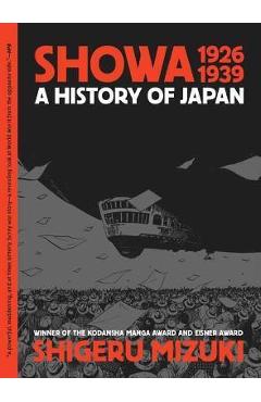Showa 1926-1939: A History of Japan - Shigeru Mizuki