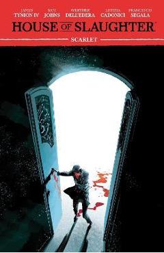 House of Slaughter Vol. 2 - James Tynion Iv