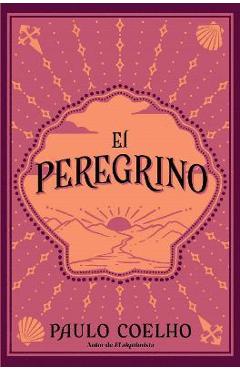 El Peregrino / The Pilgrimage - Paulo Coelho