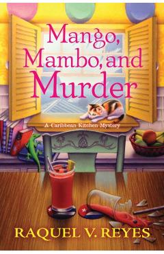 Mango, Mambo, and Murder - Raquel V. Reyes