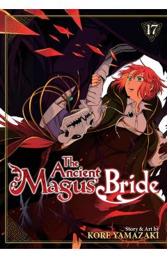 The Ancient Magus' Bride Vol. 17 - Kore Yamazaki