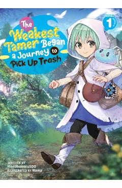 The Weakest Tamer Began a Journey to Pick Up Trash (Light Novel) Vol. 1 - Honobonoru500