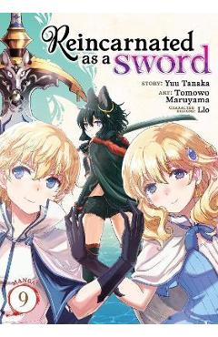 Reincarnated as a Sword (Manga) Vol. 9 - Yuu Tanaka - Imagine 1