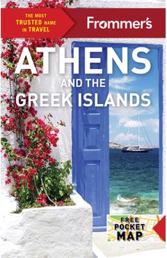 Frommer\'s Athens and the Greek Islands - Stephen Brewer