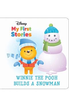Disney My First Stories: Winnie the Pooh Builds a Snowman - Pi Kids