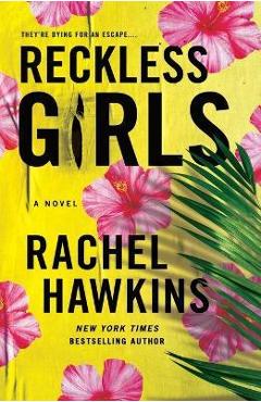 Reckless Girls - Rachel Hawkins