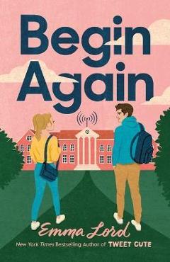 Begin again - emma lord
