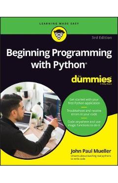 Beginning Programming with Python for Dummies