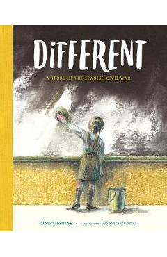 Different: a story of the spanish civil war - mónica montañés
