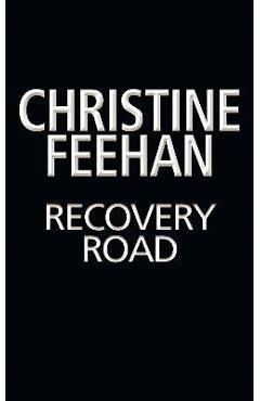 Recovery Road - Christine Feehan