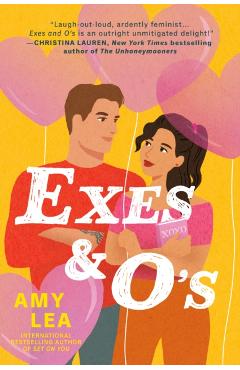 Exes and O's - Amy Lea