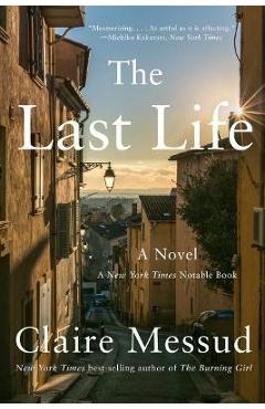 The Last Life - Claire Messud