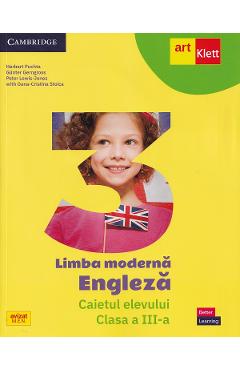 Limba engleza. Limba moderna - Clasa 3 - Caietul elevului - Herbert Puchta, Gunter Gerngross, Peter Lewis-Jones, Oana-Cristina Stoica