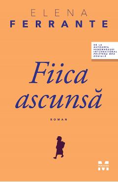 eBook Fiica ascunsa - Elena Ferrante