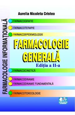 Farmacologie generala – Aurelia Nicoleta Cristea Aurelia imagine 2022