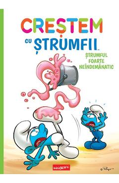 Crestem cu Strumfii Vol.2: Strumful foarte neindemanatic - Falzar si Thierry Culliford, Antonello Dalena