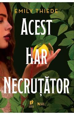 Acest har necrutator. Seria Ultima Finestra Vol.1 - Emily Thiede - STORIA BOOKS