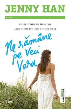 Ne ramane pe veci vara. Seria Vara Vol.3 - Jenny Han - TREI