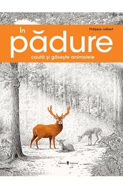 In padure – Phillipe Jalbert Carti poza bestsellers.ro