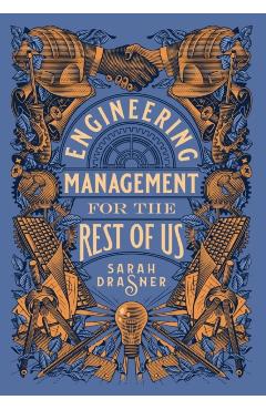 Engineering Management for the Rest of Us - Sarah Drasner