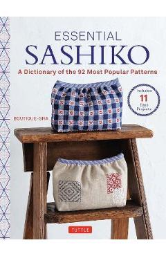 Essential Sashiko: A Dictionary of the 92 Most Popular Patterns (with Actual Size Templates) - Boutique-sha