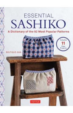 Essential Sashiko: A Dictionary of the 92 Most Popular Patterns (with Actual Size Templates) - Boutique-sha